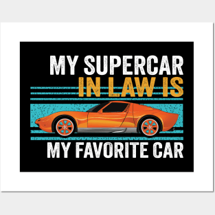 My Supercar in Law is my favorite Car Posters and Art